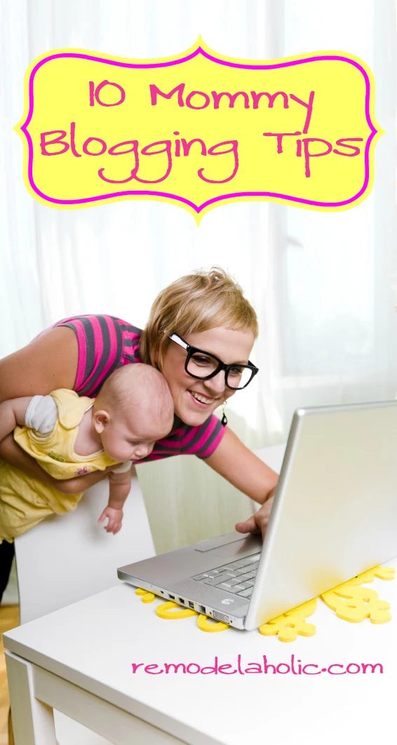 Mommy Blogging Tips