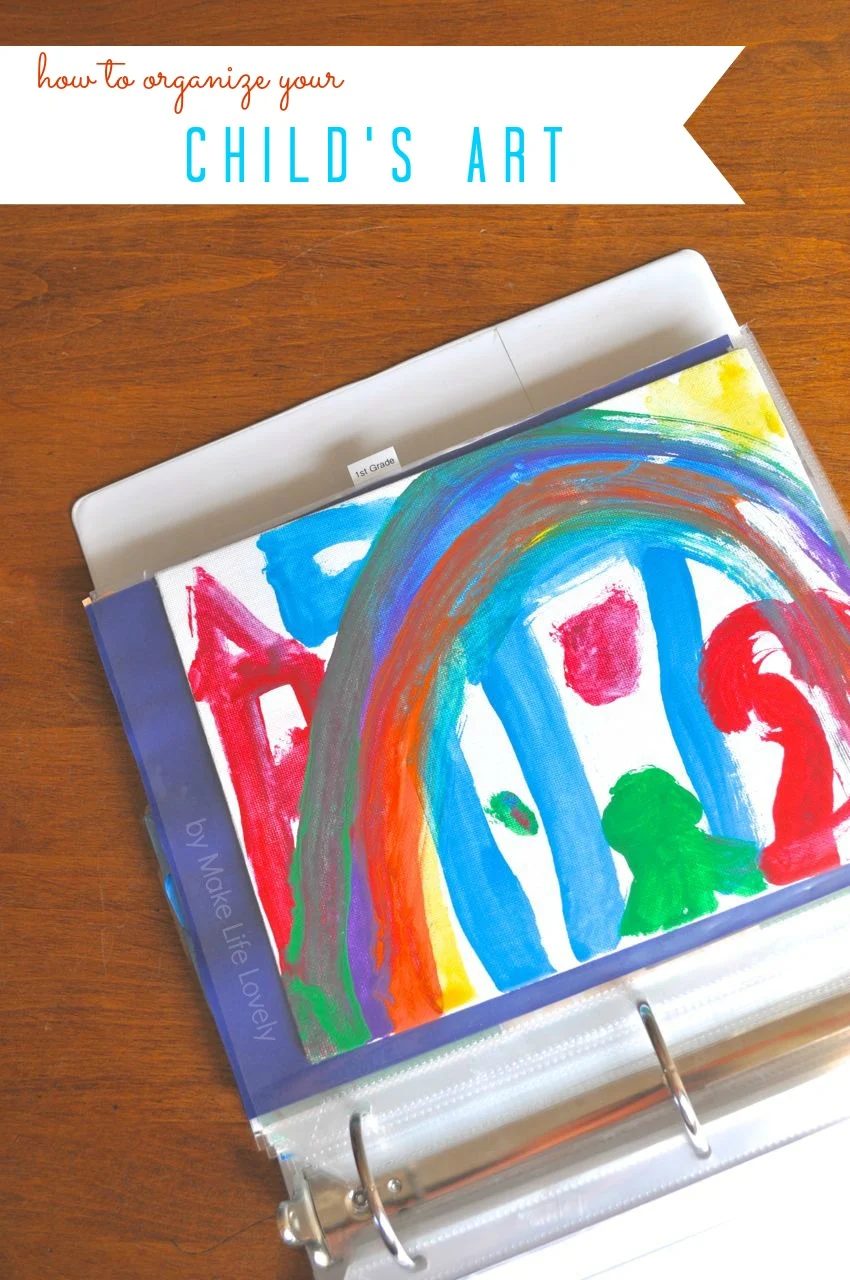 How To Organize Your Children's Papers And Artwork, By Make Life Lovely