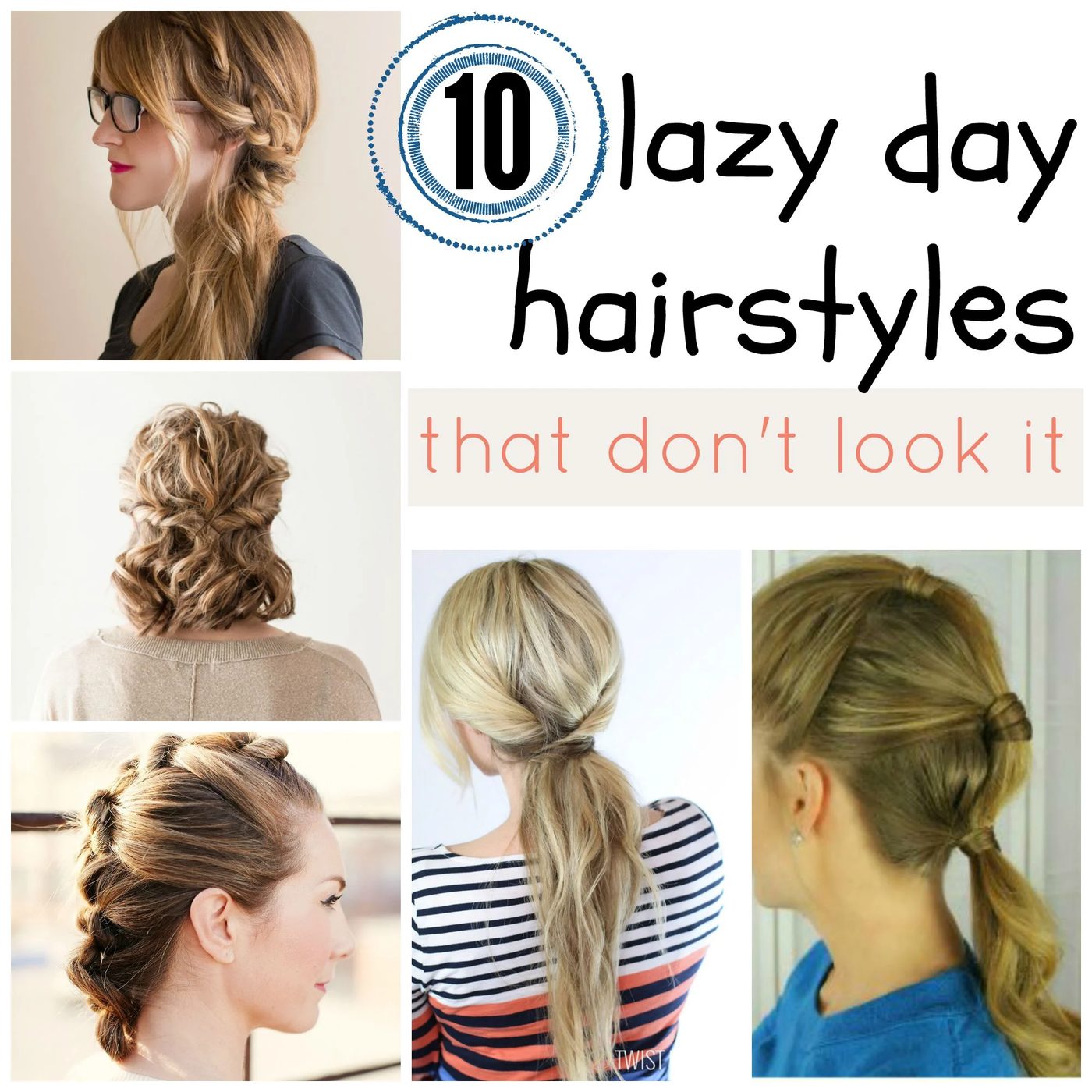Not every morning can be spent drying and curling your hair. look at these 10 straightforward lazy day hairstyles for hair that works even when you don't want to. 10 Lazy Day Hairs