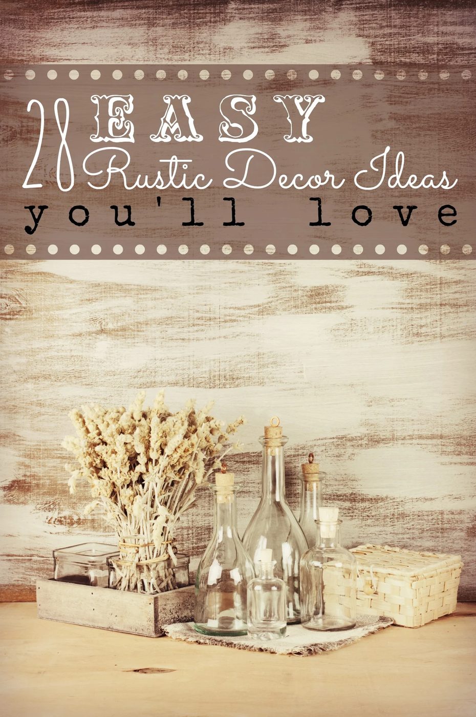 Rustic decor is low-cost, readily available and straightforward to create. look at these Handmade straightforward rustic decor options! 28 straightforward Rustic Decor options You'