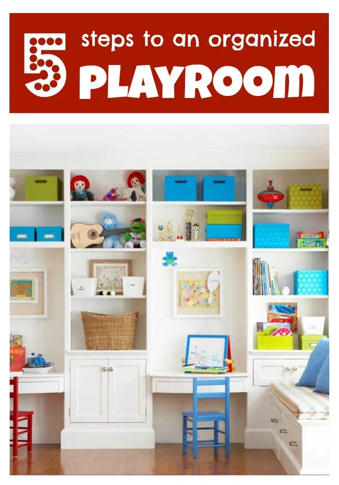 5 Steps to an Organized Playroom - Tipsaholic