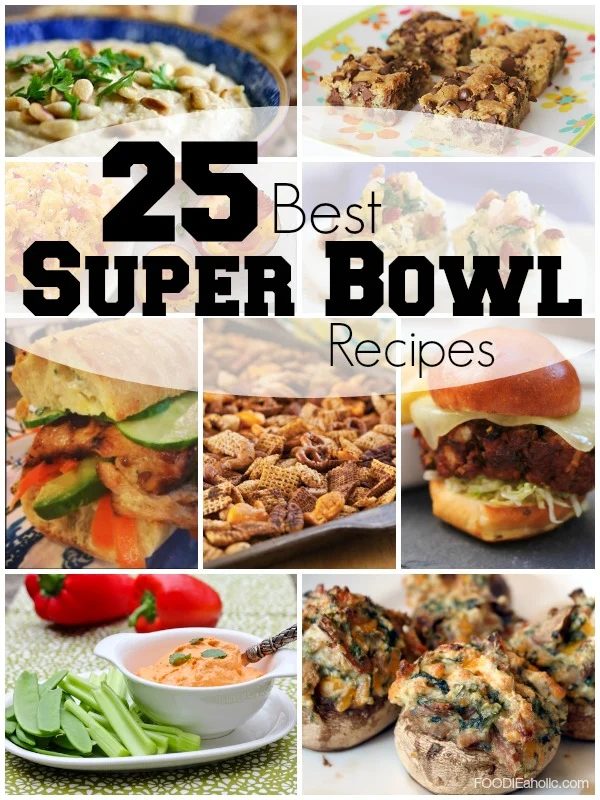 25 best clearly bowl party recipes for game day food