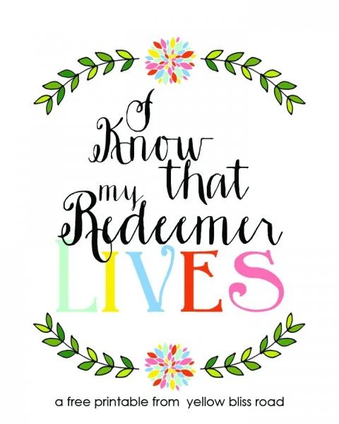 I Know My Redeemer Lives Printable