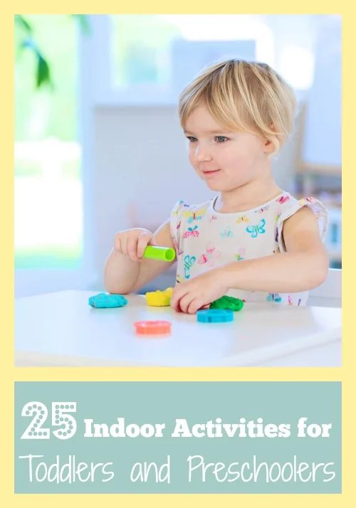 Too cold to play outside? Here are 25 indoor activities for toddlers and preschoolers that are fun and don't require a lot of time or materials! 25 Indoor Activities for Toddlers a