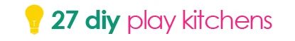 27 Handmade Play Kitchens - Tipsaholi.com