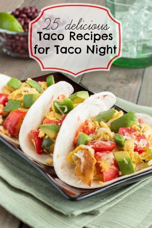 Tacos are the ultimate family meal! Here are 25 delicious taco recipes to try for your Taco Thursday dinners via tipsaholic.com #tacos #taco #tacorecipes #recipes #mexicanfood