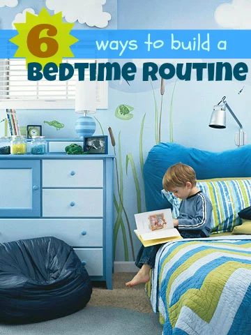 6 ways to build a bedtime routine ~ Tipsaholic.com #bedtime #kidroutines