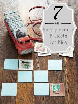 tipsaholic-7-family-history-projects-for-kids