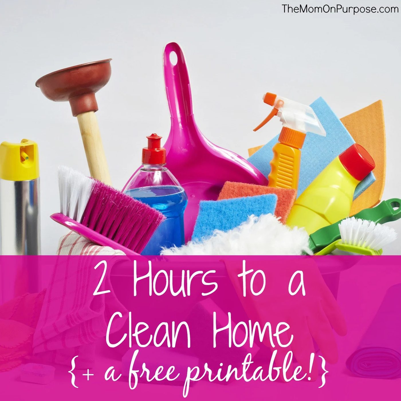 2 Hours To A Clean Home 2