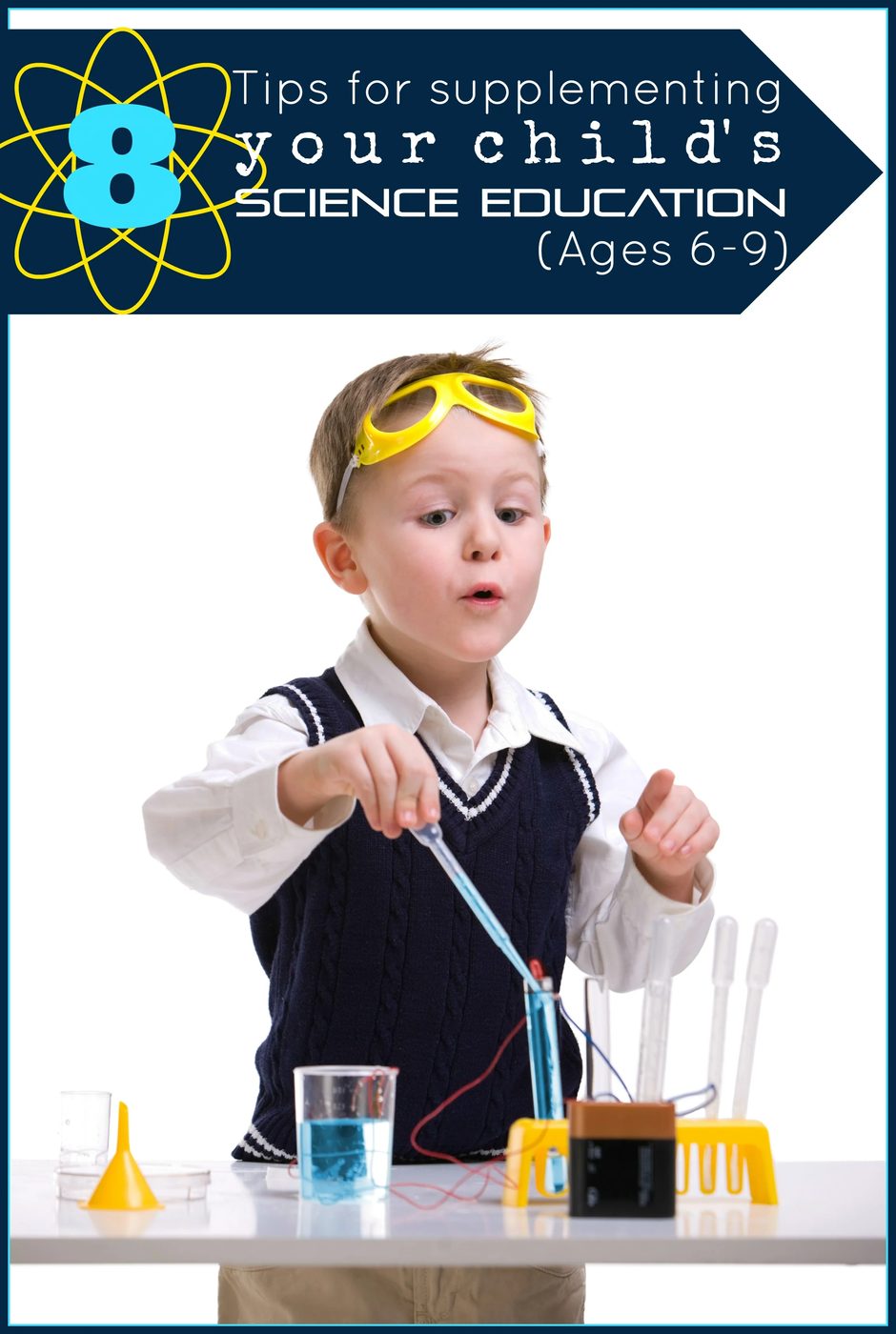 8 Tips for Supplementing Your Child's Science Education - Tipsaholic