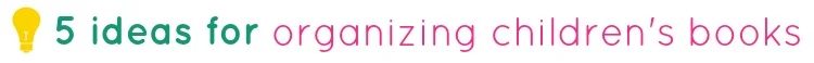 tipsaholic-organizing-children's-books-title