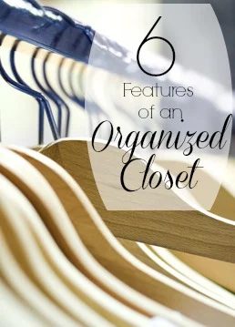 6 Features of an Organized Closet | Tipsaholic.com #home #organization #closet
