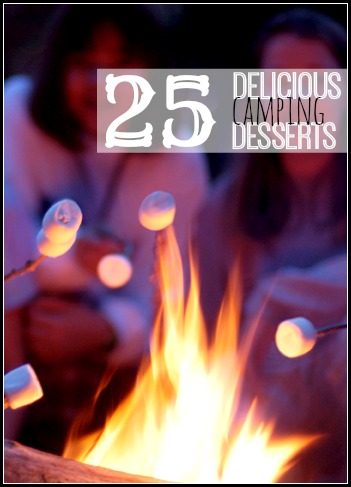25 Delicious Camping Desserts