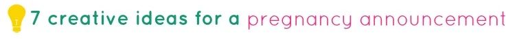 tipsaholic-7-creative-options-for-a-pregnancy-announcement-title