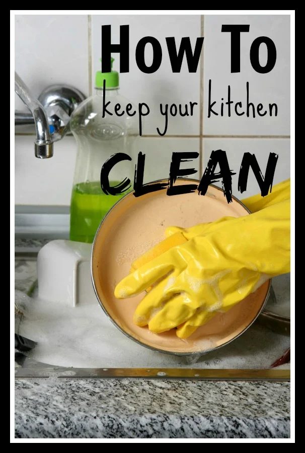 How to Keep Your Kitchen Clean - Tipsaholic