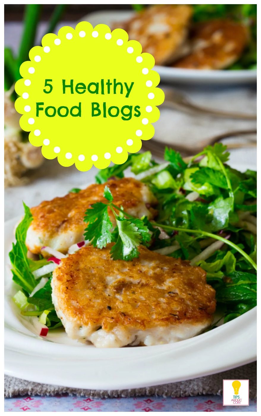 Tipsaholic - 5 Healthy Food Blogs