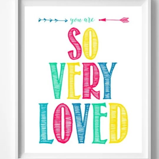 Printable Set, Image Showing Bright And Colorful Words Stating So Very Loved