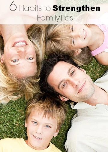 tipsaholic-6-habits-to-strengthen-family-ties-pinterest-pic