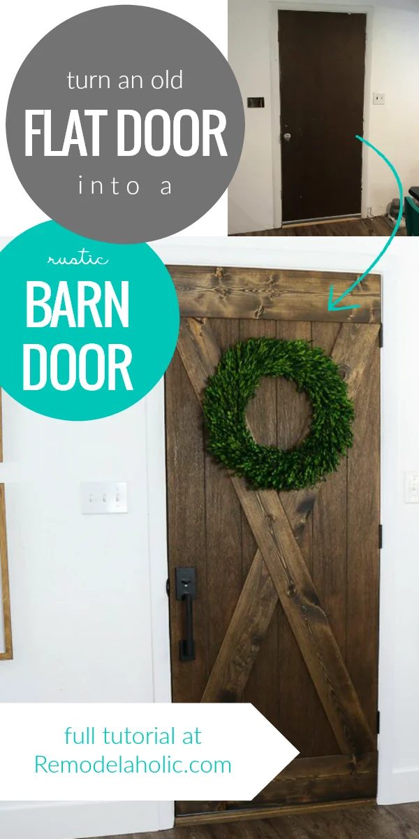 Turn An Old Basic Flat Door Into A Rustic Wood Barn Door For Just $25! #Bekob