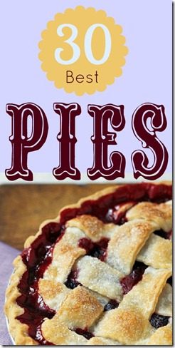 30 Best Pies | @Bekob #pies #desserts