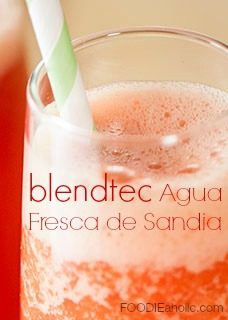 Blendtec Agua Fresca de Sandia | FOODIEaholic.com #recipe #cooking #beverage #watermelon