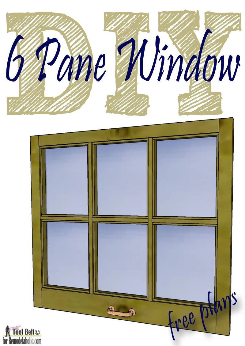 Handmade 6 pane window free plans