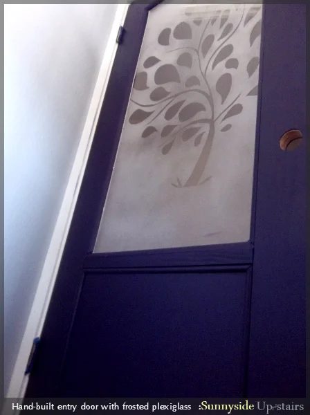 Hand Built Entry Door with Frosted Plexiglass by Sunnyside Up-stairs featured on @Bekob