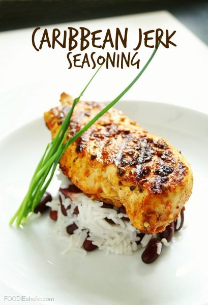 Caribbean Jerk Seasoning | FOODIEaholic.com #recipe #cooking #grilling #seasoning #rub #Caribbean #pork #chicken #sweet