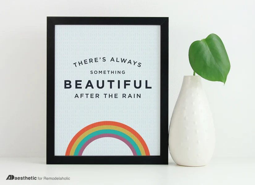 Free Rainbow Ready-to-print: There’s Always Something striking After the Rain