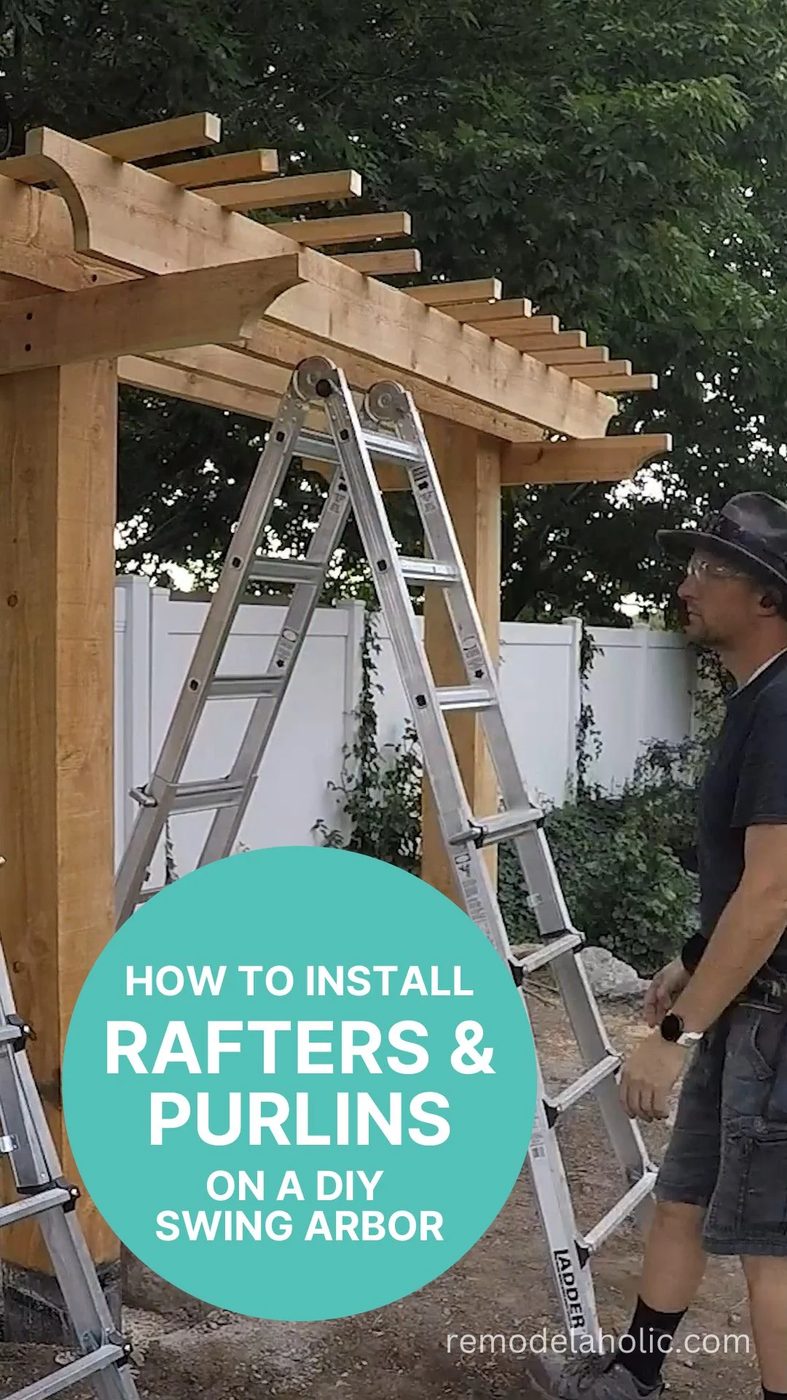 How To Install Rafters And Purlins On A Handmade Swing Arbor Bekob