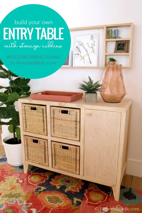 How To Build An Entry Table With Storage Cubbies To Fit IKEA Baskets, Woodworking Plans By Bekob