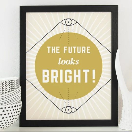 Free Printable The Future Looks Bright