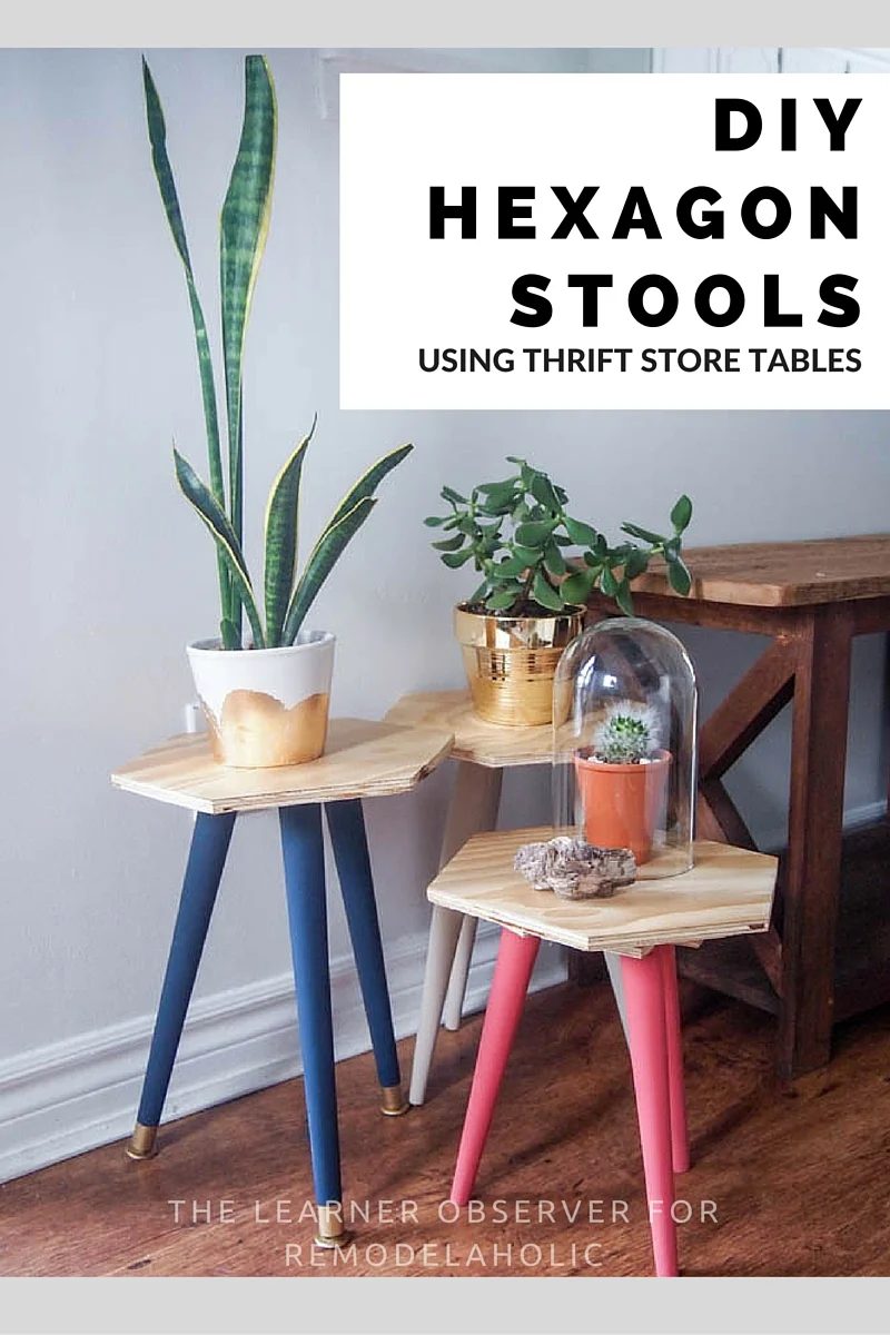 These hexagon stools are an straightforward weekend project, and you can save money by using thrifted legs and hardware instead of buying new! well fitted for a foot stool, side ta