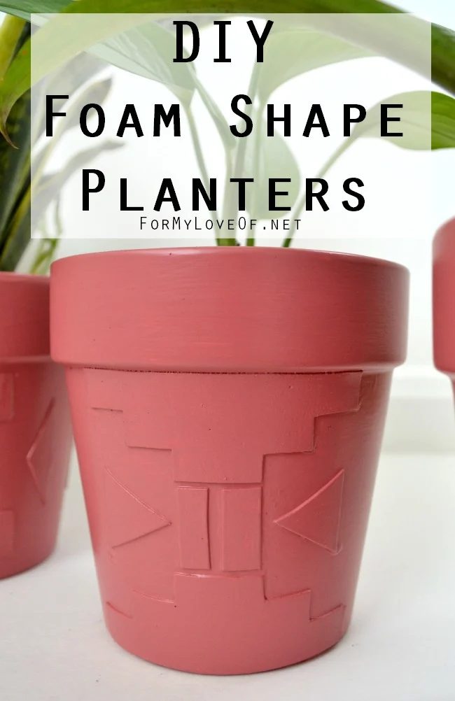 Handmade foam shape planters walkthrough on for my love of blog