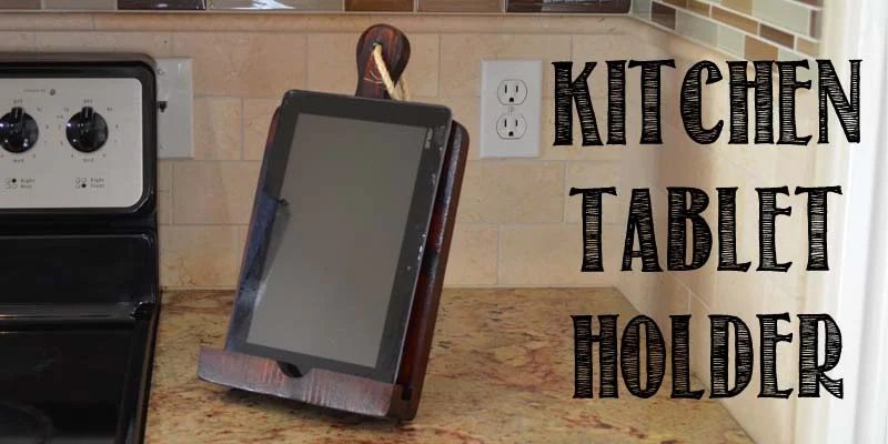 Kitchen tablet holder