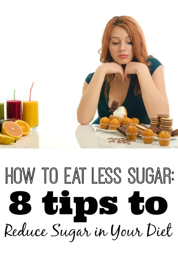 Too much sugar can cause health problems, energy crashes, weight gain, and cavities. look at these 8 tips on how to reduce sugar in your diet! How to Eat Less Sugar: 8 Tips to Redu