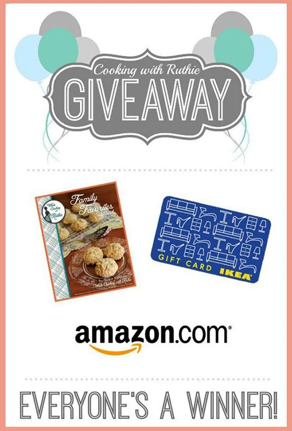 Everyones a Winner Birthday Giveaway! Come get a FREE e-cookbook plus enter to win $300 to IKEA or $100 Amazon gift card!