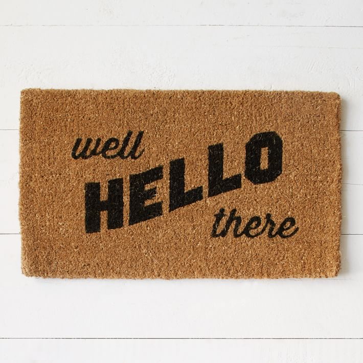 Well Hello There Doormat