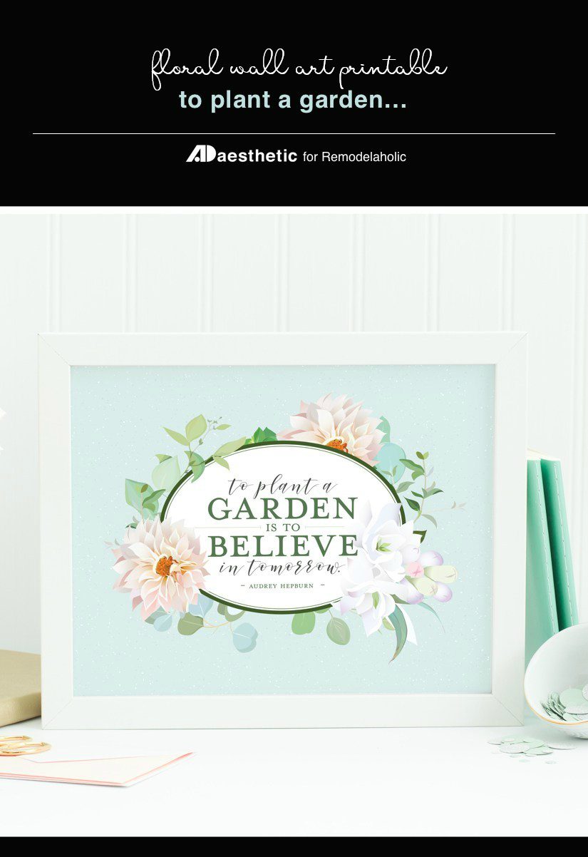 Printable Wall Art, Printable Quote Audrey Hepburn, To Plant A Garden Is To Believe In Tomorrow, AD Aesthetic For Bekob