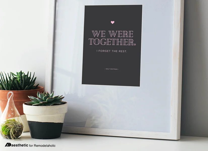 Ready-to-print Quote about Love: We Were Together