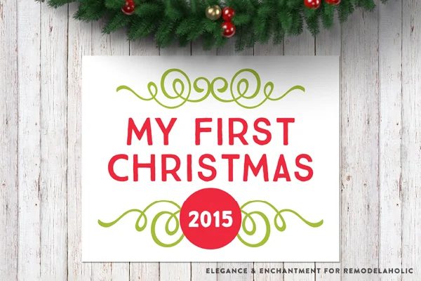Create memorable and professional looking photos with these free printable Baby’s First Holiday Signs! Designs for Thanksgiving, Christmas and Hanukkah 2015 and the 2016 New Year a