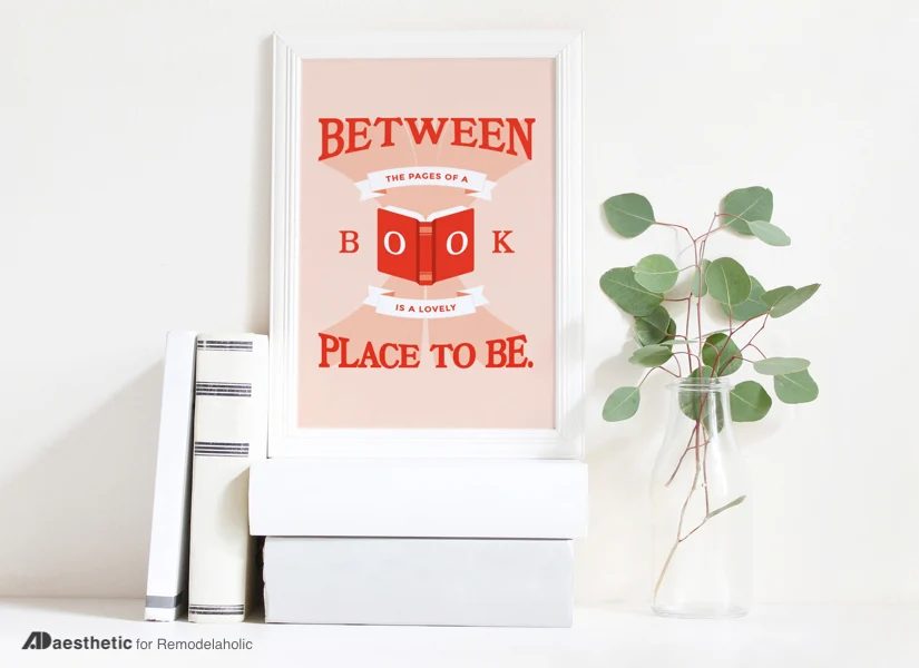 Free Book Art Ready-to-print: Between the Pages of a Book is a Lovely Place to Be