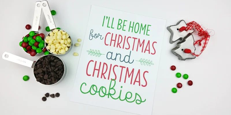 Christmas Ready-to-print: I’ll Be Home for Christmas Cookies