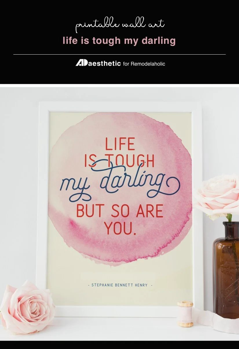 Printable Wall Art Quote Life Is Tough My Darling But So Are You AD Aesthetic For Bekob