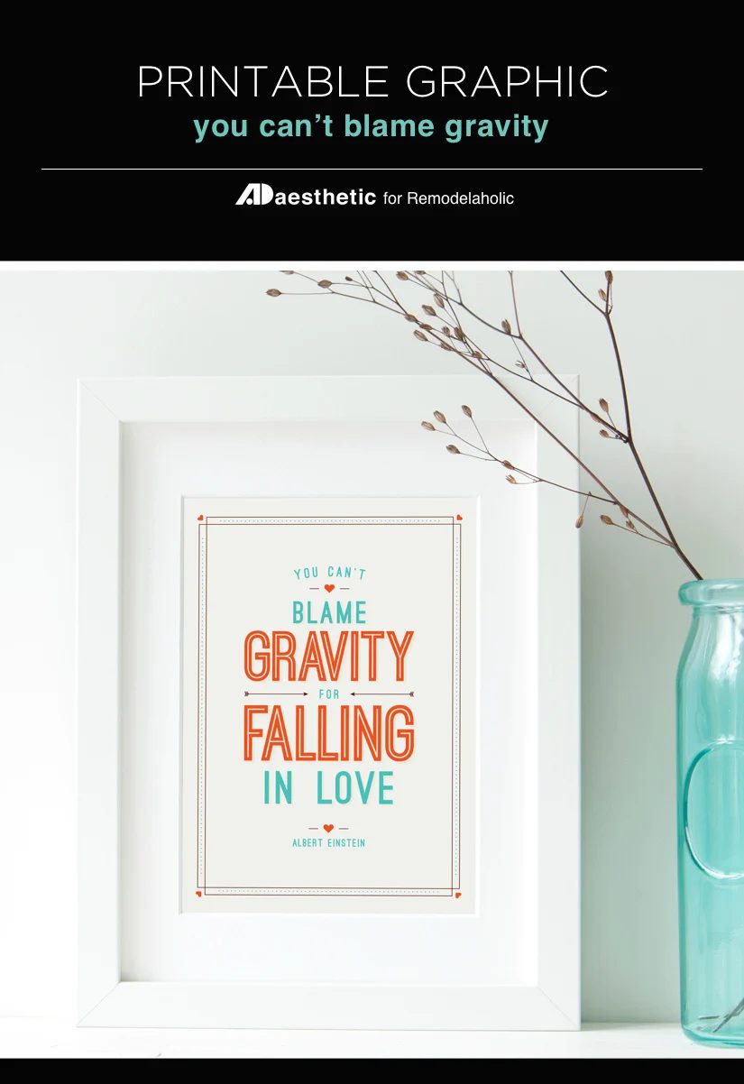 Printable Science Valentine Art Einstein Quote, Can't Blame Gravity For Falling In Love Bekob