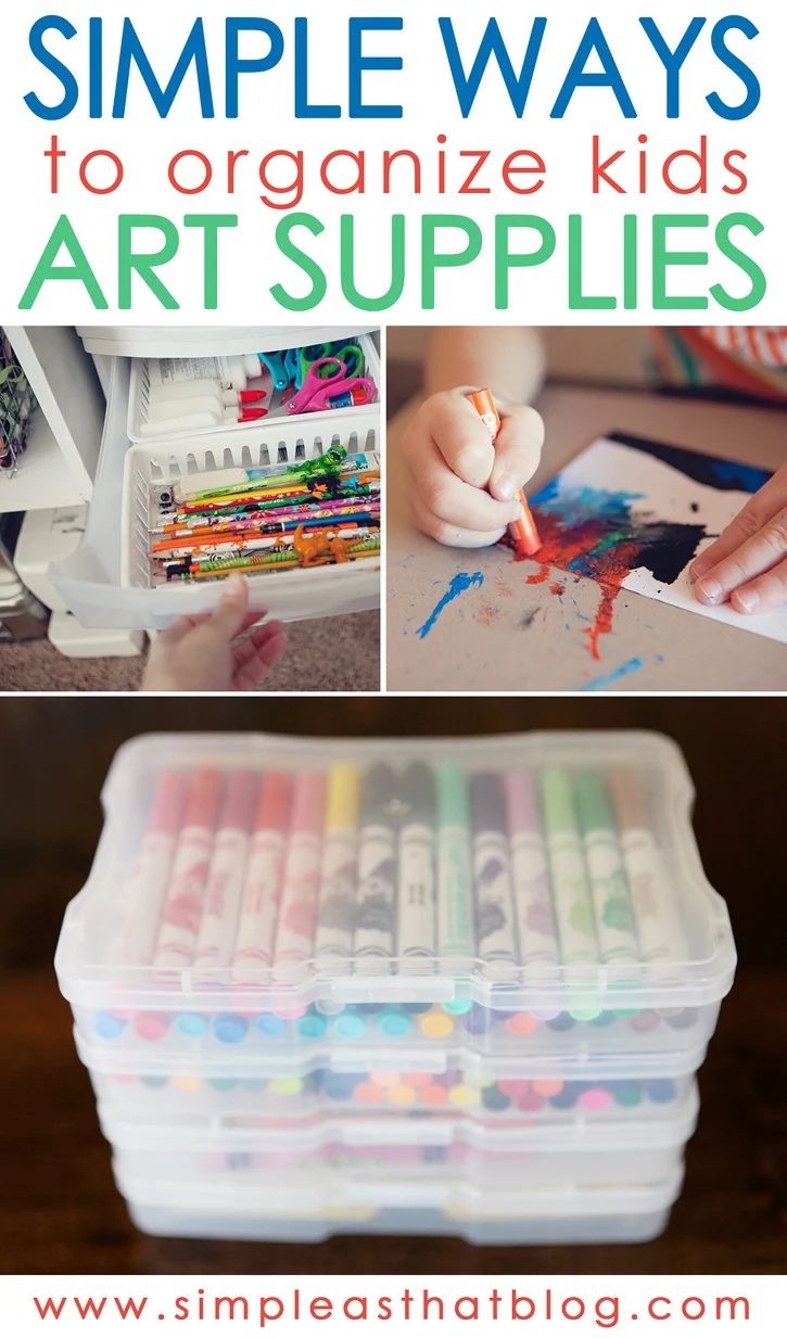 smart tips for organizing kids art supplies