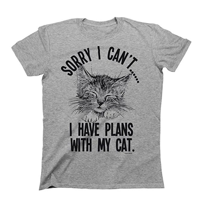 Sorry I Can't I Have Plans With My Cat Tshirt Amazon