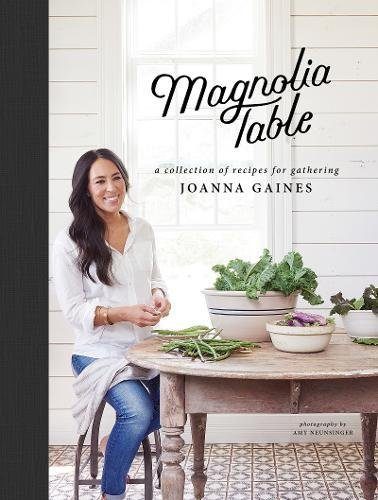 Magnolia Table Joanna Gaines Recipe Book Amazon