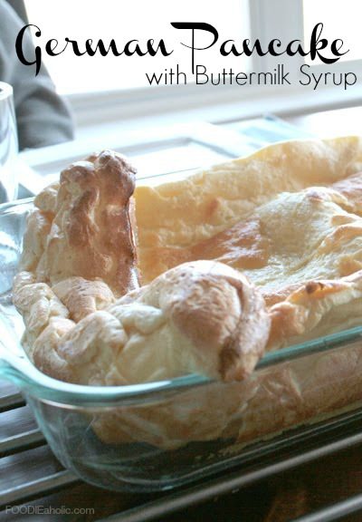 German Pancakes with Buttermilk Syrup | FOODIEaholic.com #recipe #cooking #baking #breakfast #brunch #pancake #German #syrup #buttermilk
