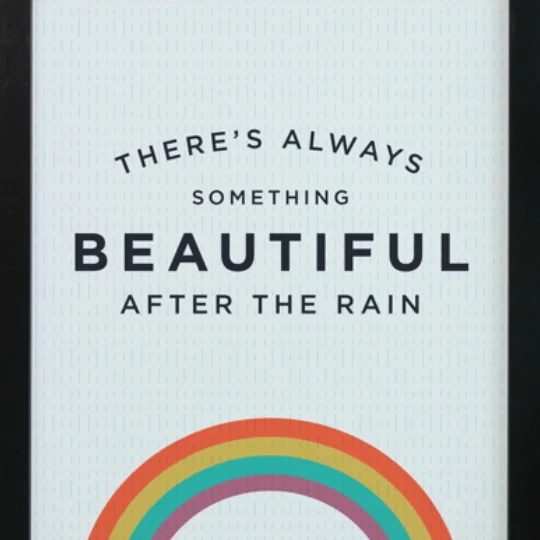 Printable, White Background With Rainbow And Letting That Says There's Always Something striking After The Rain